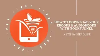 How to Download Your eBooks & Audiobooks with BookFunnel I Step by Step Guide