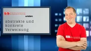 Versicherungs ABC -   abstrakte und konkrete Verweisung