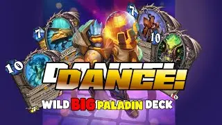 DANCE! with this Big Paladin deck | Wild Ranked Hearthstone