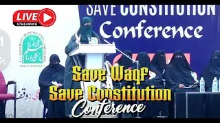 LIVE : Save Waqf Save Constitution Conference by AIMPLB | Bangalore | For Ladies | 21-08-2025