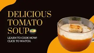 How to Make Tomato Soup at home | घर पर टमाटर का सूप कैसे बनाएं | Tasty & Healthy Soup Recipe 🍲 