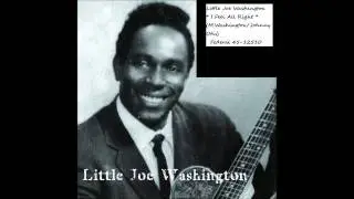 * LITTLE JOE WASHINGTON - I FEEL ALL RIGHT *
