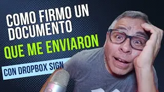 Como Firmo un Documento que me enviaron con @Dropbox Sign