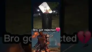 Bro got rejected 💔
