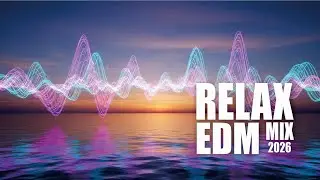 Smooth EDM Light Horizon | Chill Electronic Music for Focus