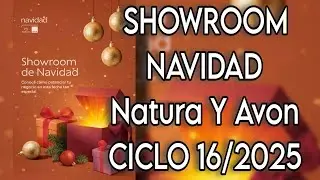SHOWROOM NAVIDAD NATURA Y AVON  CICLO 16/2025 🇦🇷