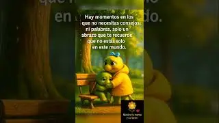 Un abrazo sincero 💛🐢#Abrazo #Esperanza #Refugio #Amistad #Amor #Motivaci&oacute;n #Ternura