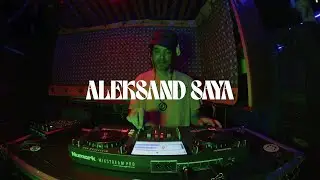 Aleksand Saya | Kayamba 7th Birthday @ Karousel