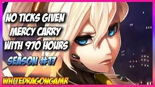 No ticks given - Mercy carry with 970 hours - Season 17 - Overwatch