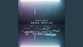 Neon Replay