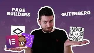 Page builders vs Gutenberg block editor [WordPress]