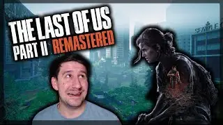 The Last of Us Part II (Remastered) - Moderate + Speedrun - Abby's Story