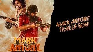 Mark antony trailer BGM