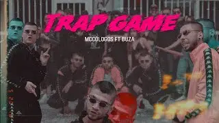 Mcc&oacute;logos FT Buza - Trap Game (Prod. VinylBeats)