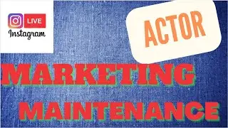 Actor Show Business Help: Actor Marketing Maintenance