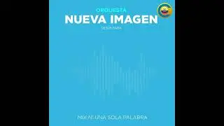 MIX NI UNA SOLA PALABRA - NUEVA IMAGEN DE BABA