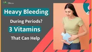Period Problems: Vitamins To Quickly Stop Heavy Bleeding During Periods | Menorrhagia