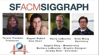 ACM SIGGRAPH Chapters Fast Forward - San Francisco Professional Chapter (SIGGRAPH 2020)