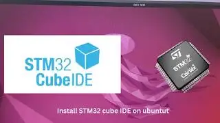  How to Download and install STM32 cube IDE on ubuntu?|linux
