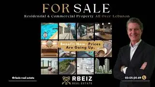 Discover Your Dream Property in Lebanon &ndash; Rbeiz Real Estate, Your Trusted Broker!