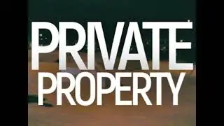 Private Property&rsquo;- Short Film