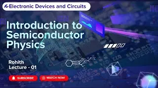 1-Semiconductor Physics Introduction | Core Placements, College Exams GATE & IES Core Concept