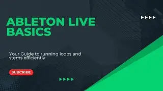 Ableton Live Basics