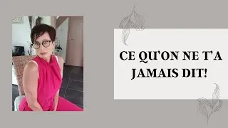 CE QU'ON NE T'A JAMAIS DIT POUR GUERIR!