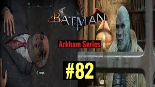 Серия игр Batman: Arkham &mdash; Прохождение &mdash; Часть 82 &mdash; Куинси Шарп и Хаш!