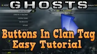 Кнопки &laquo;Call of Duty Ghosts&raquo; в руководстве по клан-тегам (после патча)