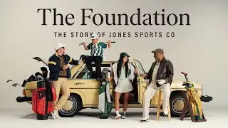 The Foundation - The Story of Jones Sports Co, A Golf Bag Company