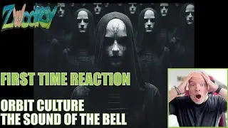 Orbit Culture - Sound of the Bell - (Reaction!) - Their Best Song! An absolute Masterpiece!