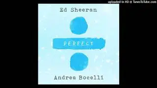 Ed Sheeran - Perfect Symphony (with Andrea Bocelli) [Audio]