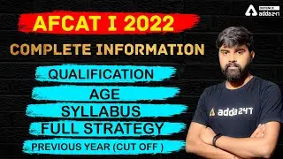 AFCAT 1 2022 | Qualification, Age, Syllabus, Full Strategy & Previous Year Cutoff