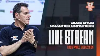 2025 EHCB Coaches Congress - EHCB Panel Discussion &ndash; Nothing fails like success