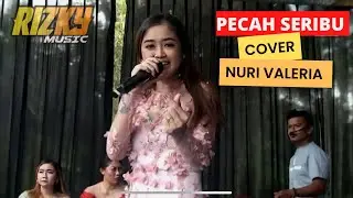Pecah seribu - Nuri valeria - Rizky music