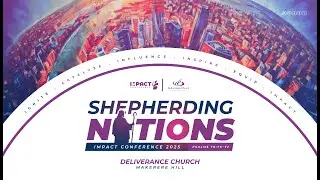 Shepherding Nations, Impact Conference Day 3 | Pr. Laban Jjumba pt 2 (Live stream 26.11.2025)