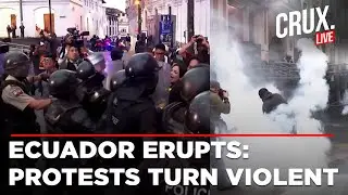 Live: Massive Clashes Erupt in Ecuador As Protests Rage Over Noboa&rsquo;s Economic Cuts And&nbsp;Rising&nbsp;Crime