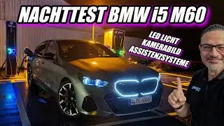 Elektroauto BMW i5 M60 Nachttest. Wie gut ist das Adaptive Led Licht? Kamerabild & Ambiente uvm.