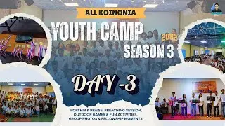 Youth Camp Season 3 | Day 3 Highlights
