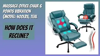 REVIEW (2025): Massage Office Chair 6 Points Vibration (Model: 400lbs, Teal Blue). Features