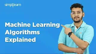 Machine Learning Algorithm | Types Of Machine Learning | What Is An Algorithm | Simplilearn