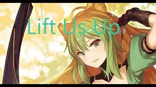 Meddus & NEREUS - Lift Us Up | Nightcore Edit