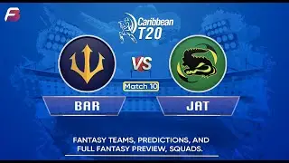 FanBlaze Fantasy Bytes-- Barbados Tridents vs Jamaica Tallawahs- CPL Match 10- Fantasy Teams