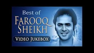 HLMusic TOP Best Of Farooq Sheikh Songs(HD) - Jukebox - Evergreen Classic Romantic Ghazal Songs