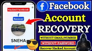 How to Recover (Hacked) Facebook account without Email and Phone number🔥 | Fb hacked recovery 2026