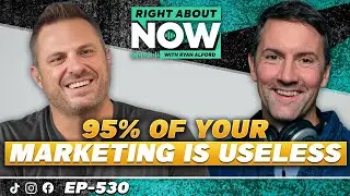 Why Most Marketing Fails & The Secret to Winning Attention in 2025 - Steve Pratt | EP 531