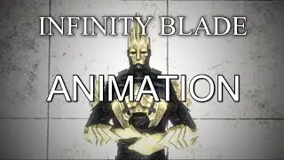 Infinity Blade ANIMATIONS - Teaser