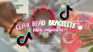 Clay Beaded Bracelets! || TikTok compilation 💓