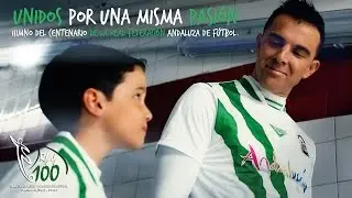 Himno del Centenario de la Federación Andaluza de Fútbol - 